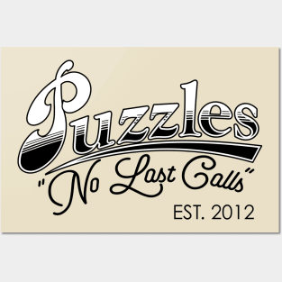 Puzzles Bar - No Last Calls Posters and Art